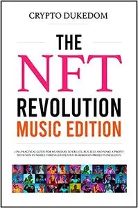 The Nft Revolution - Music Edition