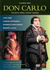 Verdi - Don Carlo (Bernard Haitink, Ileana Cotrubas, Luis Lima, Robert Lloyd) [2005]