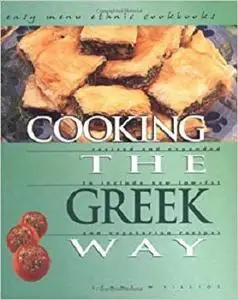 Cooking the Greek Way: To Include New Low-Fat and Vegetarian Recipes (Easy Menu Ethnic Cookbooks)