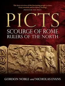 Picts: Scourge of Rome, Rulers of the North