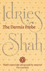 «The Dermis Probe» by Idries Shah