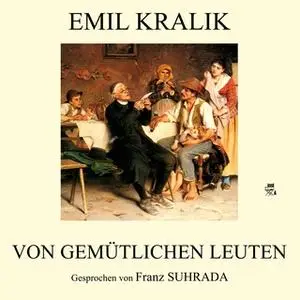 «Von gemütlichen Leuten» by Emil Kralik