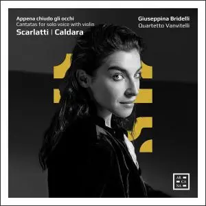 Giuseppina Bridelli - Appena chiudo gli occhi - Cantatas for Solo Voice with Violin (2021) [Official Digital Download 24/96]