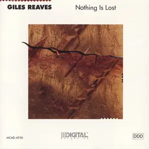 Giles Reaves - Nothing is Lost (1988)