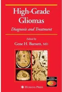 High-Grade Gliomas: Diagnosis and Treatment [Repost]