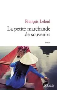 François Lelord, "La petite marchande de souvenirs"