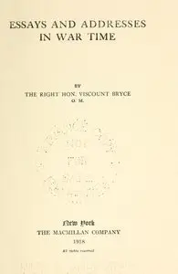 Essays and addresses in war time