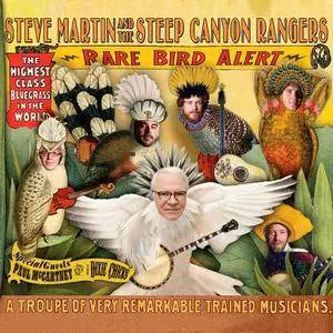 Steve Martin and the Steep Canyon Rangers - Rare Bird Alert (2011)