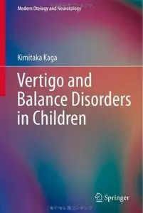 Vertigo and Balance Disorders in Children [Repost]