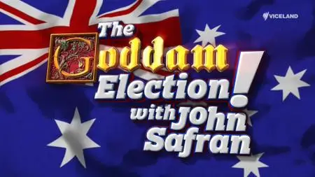 The Goddam Election! with John Safran (2016)