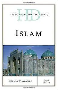 Historical Dictionary of Islam, Third Edition