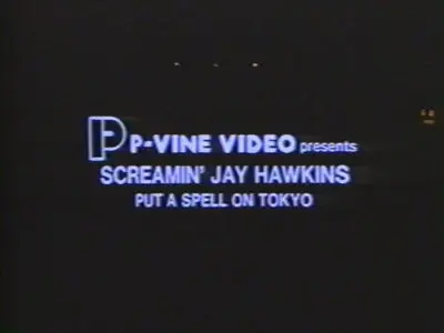 Screamin' Jay Hawkins - Put a Spell on Tokyo (2003) (DVD5)