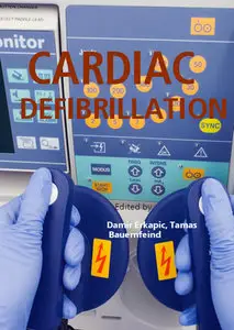 "Cardiac Defibrillation" ed. by Damir Erkapic, Tamas Bauernfeind
