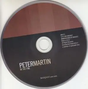 Peter Martin - In The P.M. (2005) {MaxJazz}