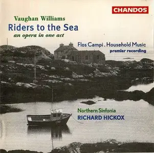 Vaughan Williams: Riders to the Sea (1 CD) Richard Hickox (1995)