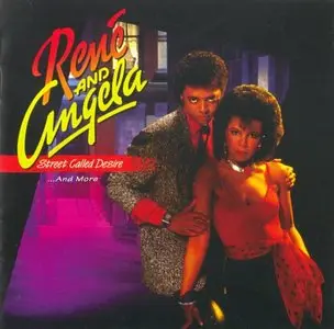 Rene & Angela - Street Called Desire...And More (1997) {Mercury}