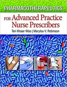 Pharmacotherapeutics For Advanced Practice Nurse Prescribers 4th Edition