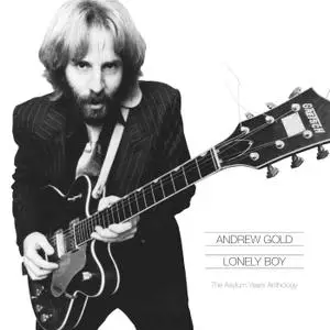 Andrew Gold - Lonely Boy: The Asylum Years Anthology (2020) {6CD Set, Esoteric Recordings QECLEC 72722}