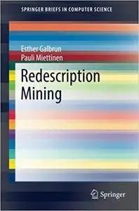 Redescription Mining