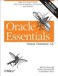 Oracle Essentials: Oracle Database 12c (Repost)