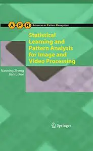 Statistical Learning and Pattern Analysis for Image and Video Processing (Repost)