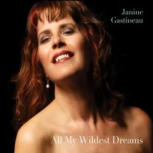 Janine Gastineau - All My Wildest Dreams (2015)