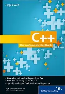 C++: Das umfassende Handbuch, aktuell zum Standard C++11, 3. Auflage