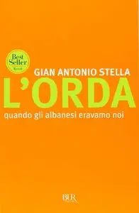 Gian Antonio Stella - L'Orda