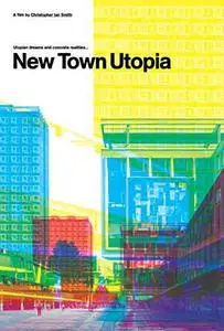 New Town Utopia (2017)