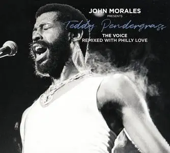 Teddy Pendergrass - John Morales Presents Teddy Pendergrass: The Voice, Remixed With Philly Love (2022)