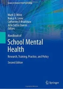 Handbook of School Mental Health: Research, Training, Practice, and Policy (2nd edition)