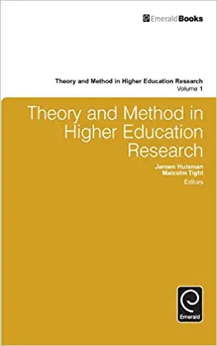 Theory and Method in Higher Education Research