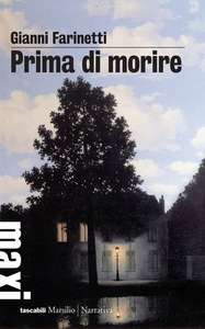 Prima di morire - Gianni Farinetti