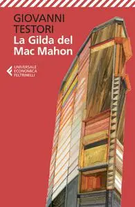 La Gilda del Mac Mahon - Giovanni Testori