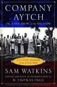 Company Aytch: A Side Show of the Big Show [Audiobook]