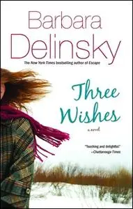 «Three Wishes» by Barbara Delinsky