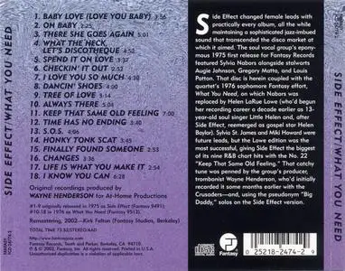 Side Effect - Side Effect (1975) & What You Need (1976) [2002, Remastered Reissue] *Re-Up*
