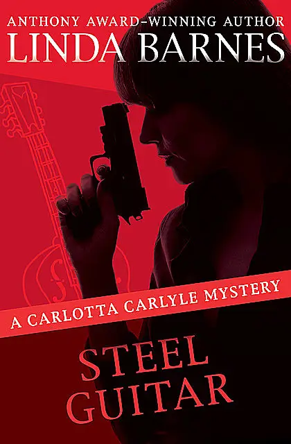 «Steel Guitar» by Linda Barnes