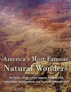 America’s Most Famous Natural Wonders