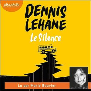 Dennis Lehane, "Le silence"