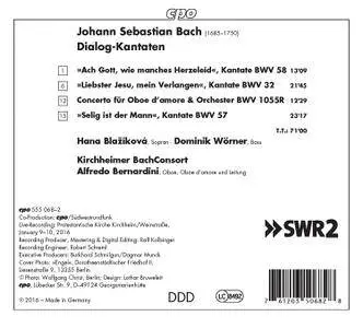 Hana Blažíková, Dominik Worner, Kirchheimer BachConsort & Alfredo Bernardini - J.S. Bach: Dialog-Kantaten (2017)