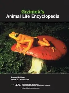 Grzimek's Animal Life Encyclopedia Vol. 6: Amphibians (Repost)