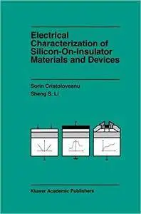 Electrical Characterization of Silicon-on-Insulator Materials and Devices