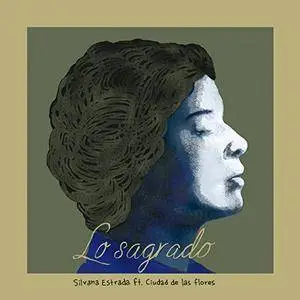 Silvana Estrada - Lo Sagrado (2017)