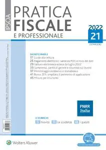 Pratica Fiscale e Professionale N.21 - 23 Maggio 2022