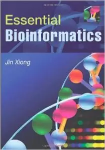 Essential Bioinformatics by Jin Xiong [Repost]