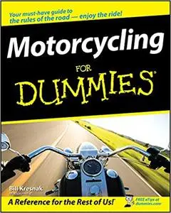 Motorcycling For Dummies