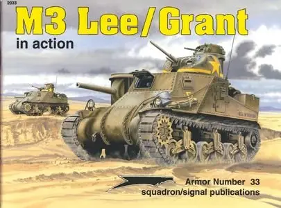 Squadron/Signal Publications Armor 2033: M3 Lee / Grant in action (Repost)