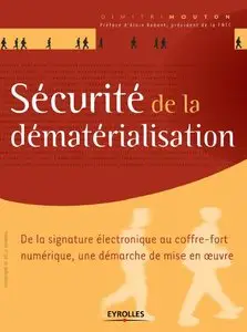 Sécurité de la dématérialisation : De la signature électronique au coffre-fort numérique