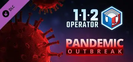 112 Operator Pandemic Outbreak (2021)